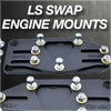 LS / LT Swap Motor Mounts